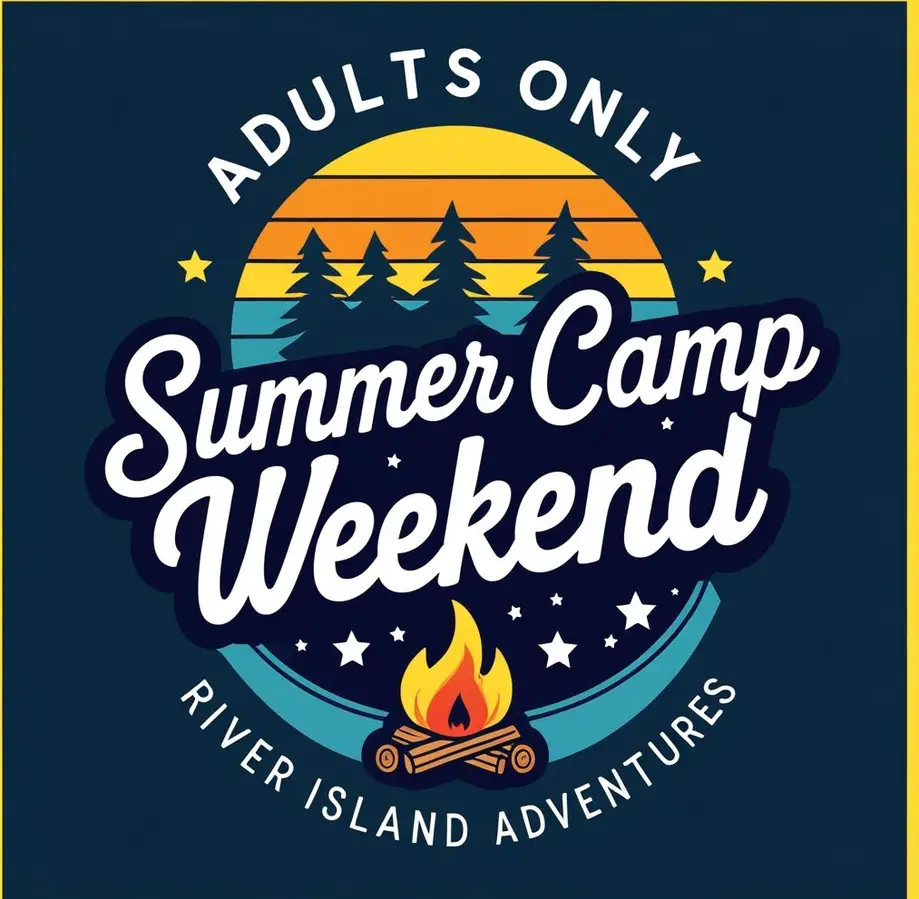 Adult Summer Camp Weekend